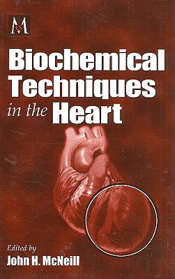 【预售】Biochemical Techniques in the Heart