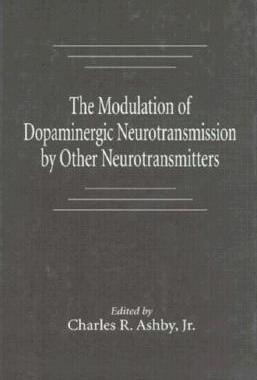 【预售】The Modulation of Dopaminergic Neurotransmission by