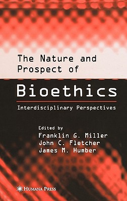 【预售】The Nature and Prospect of Bioethics: