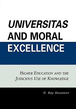 【预售】Universitas and Moral Excellence: Higher Education