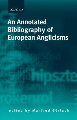 【预售】An Annotated Bibliography of European Anglicisms