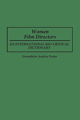 【预售】Women Film Directors: An International Bio-Critical