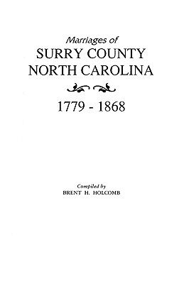 【预售】Marriages of Surry County, North Carolina 1779-1868
