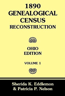 【预售】1890 Genealogical Census Reconstruction: Ohio