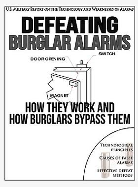 【预售】Defeating Burglar Alarms: How They Work, and How