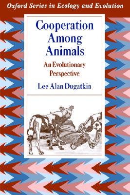 【预售】Cooperation Among Animals: An Evolutionary