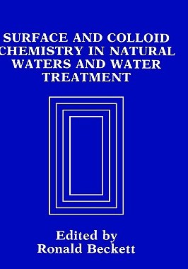【预售】Surface and Colloid Chemistry in Natural Waters and