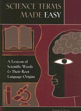 【预售】Science Terms Made Easy: A Lexicon of Scientific