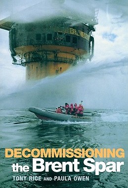 【预售】Decommissioning the Brent Spar