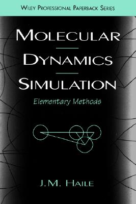 【预售】Molecular Dynamics Simulation: Elementary Methods