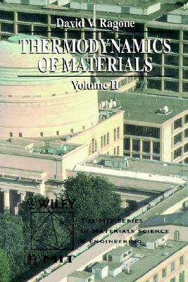 【预售】Thermodynamics Of Materials, Vol. 2