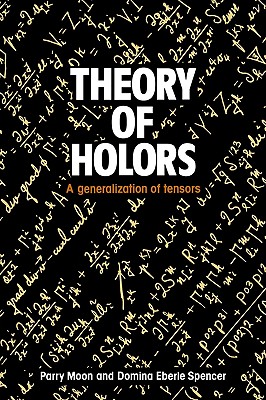 【预售】Theory of Holors: A Generalization of Tensors
