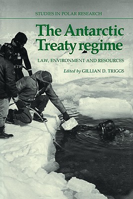 【预售】The Antarctic Treaty Regime: Law, Environment and