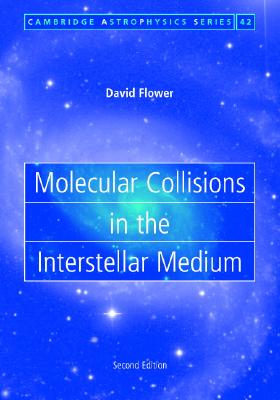 【预售】Molecular Collisions in the Interstellar Medium