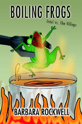 【预售】Boiling Frogs: Intel vs. the Village