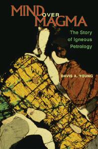 【预售】Mind Over Magma: The Story of Igneous Petrology