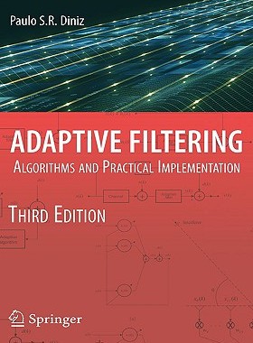 【预售】Adaptive Filtering: Algorithms and Practical