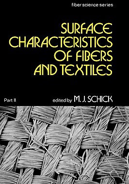 【预售】Surface Characteristics of Fibers and Textiles: Part
