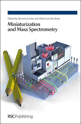 【预售】Miniaturization and Mass Spectrometry