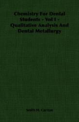 【预售】Chemistry for Dental Students - Vol I - Qualitative