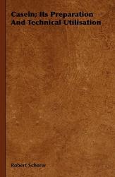 【预售】Casein; Its Preparation and Technical Utilisation