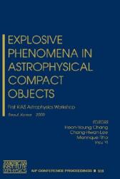 【预售】Explosive Phenomena in Astrophysical Compact Objects