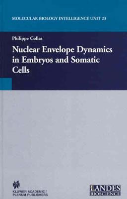 【预售】Nuclear Envelope Dynamics in Embryos and Somatic