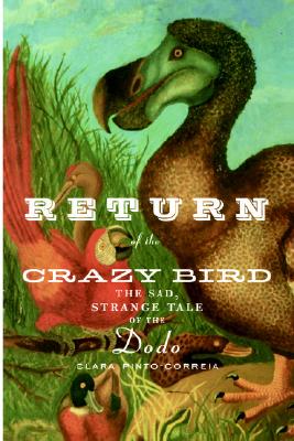 【预售】Return of the Crazy Bird: The Sad, Strange Tale of