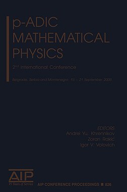 【预售】P-Adic Mathematical Physics: 2nd International