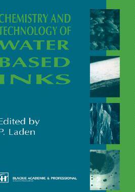 【预售】Chemistry and Technology of Water Based Inks