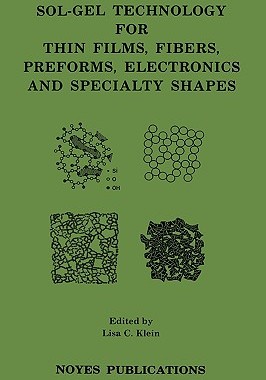 【预售】Sol-Gel Technology for Thin Films, Fibers, Preforms