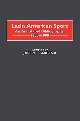 【预售】Latin American Sport: An Annotated Bibliography