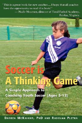 【预售】Soccer Is a Thinking Game: A Simple Approach to