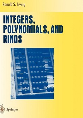 【预售】Integers, Polynomials, and Rings: A Course in