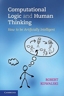 【预售】Computational Logic and Human Thinking: How to Be