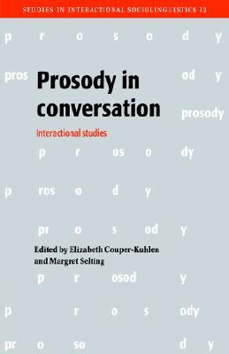 【预售】Prosody in Conversation: Interactional Studies
