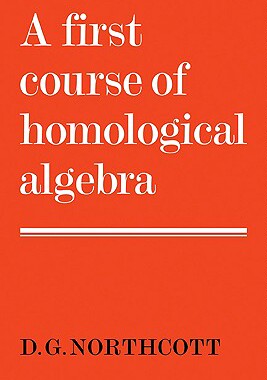【预售】A First Course of Homological Algebra