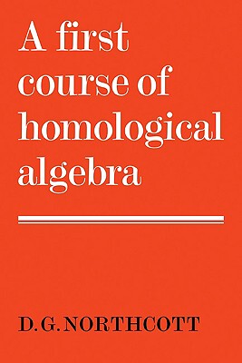 【预售】A First Course of Homological Algebra