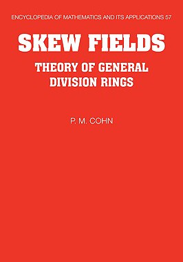 【预售】Skew Fields: Theory of General Division Rings