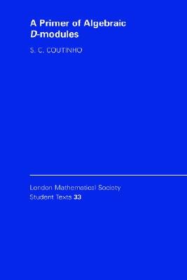 【预售】A Primer of Algebraic D-Modules