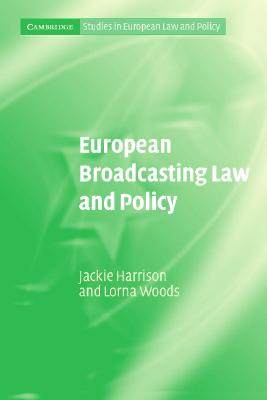 【预售】European Broadcasting Law and Policy