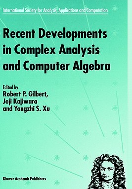 【预售】Recent Developments in Complex Analysis and Computer