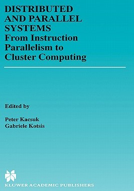 【预售】Distributed and Parallel Systems: From Instruction