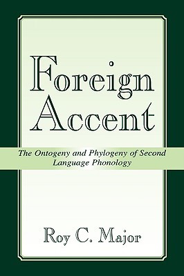 【预售】Foreign Accent: Ontogeny& Phylogeny