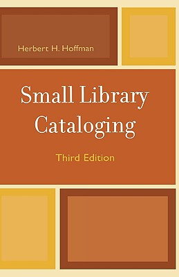 【预售】Small Library Cataloging: 3rd Ed.: 3rd Ed.