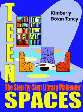 【预售】Teen Spaces: The Step-By-Step Library Makeover