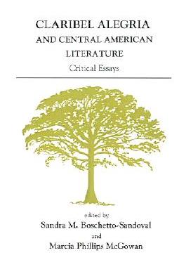 【预售】Claribel Alegria and Central American Literature: