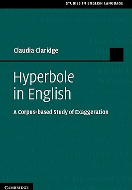 【预售】Hyperbole in English: A Corpus-Based Study of