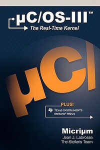 【预售】Uc/OS-III: The Real-Time Kernel and the Texas