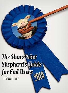 【预售】The Sharepoint Shepherd's Guide for End Users 2010
